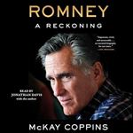 Romney A Reckoning [Audiobook]